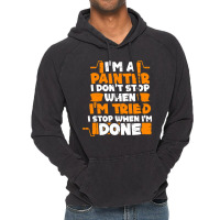 Funny Im A Painter Shirt Paint Painting Lovers Men Vintage Hoodie | Artistshot