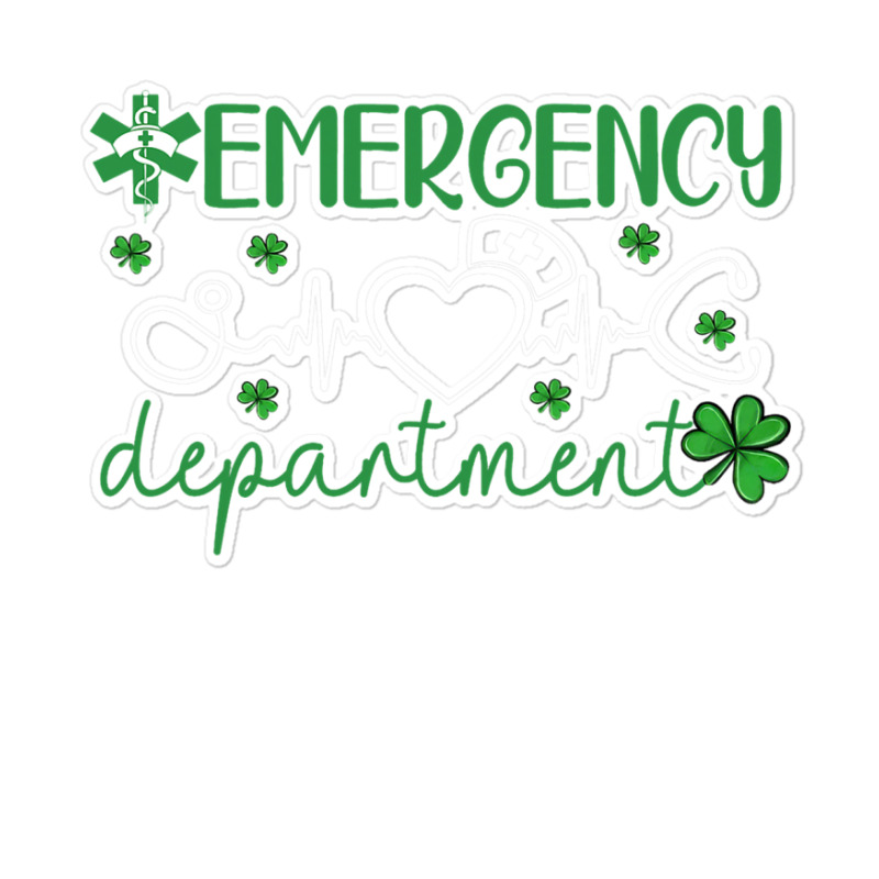 Emergency Department Funny Er Nurse Irish St Patri Sticker | Artistshot