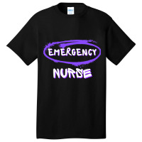 Emergency Department Room Er Nurse Gifts Nursing F Basic T-shirt | Artistshot