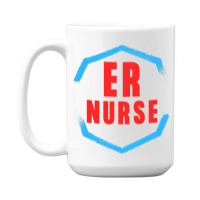 Emergency Department Room Er Nurse Gifts Nursing F 15 Oz Coffee Mug | Artistshot