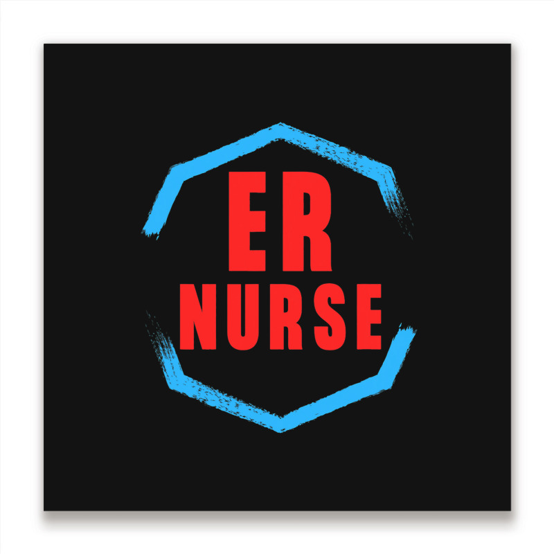 Emergency Department Room Er Nurse Gifts Nursing F Metal Print Square | Artistshot