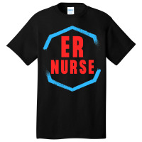 Emergency Department Room Er Nurse Gifts Nursing F Basic T-shirt | Artistshot