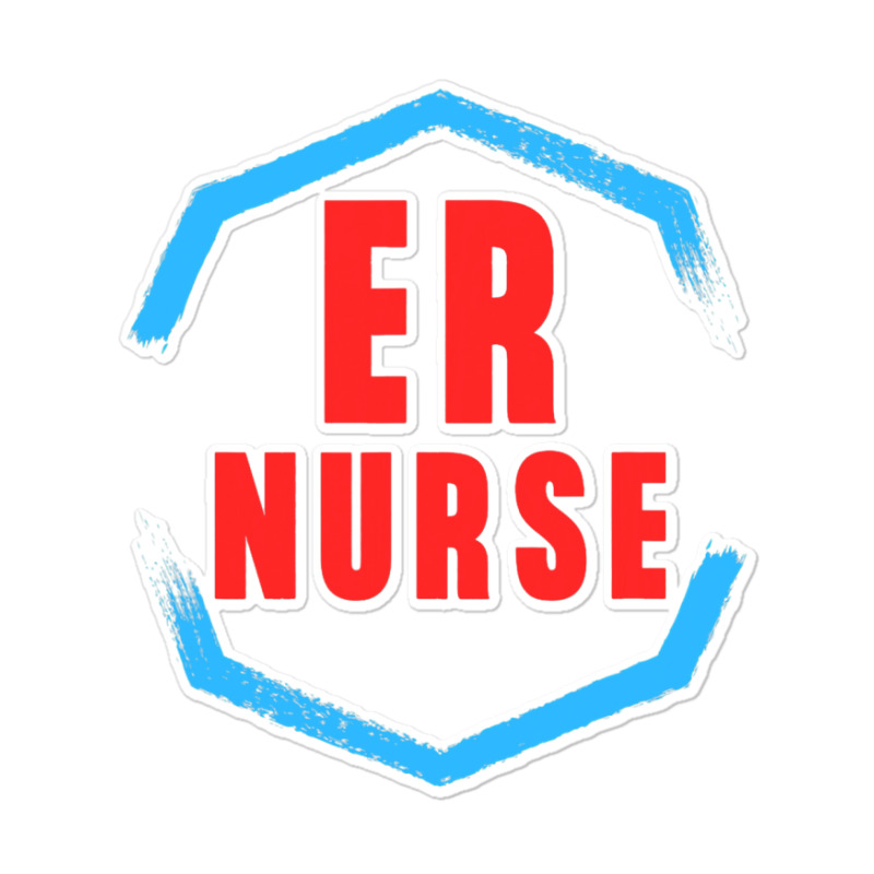 Emergency Department Room Er Nurse Gifts Nursing F Sticker | Artistshot