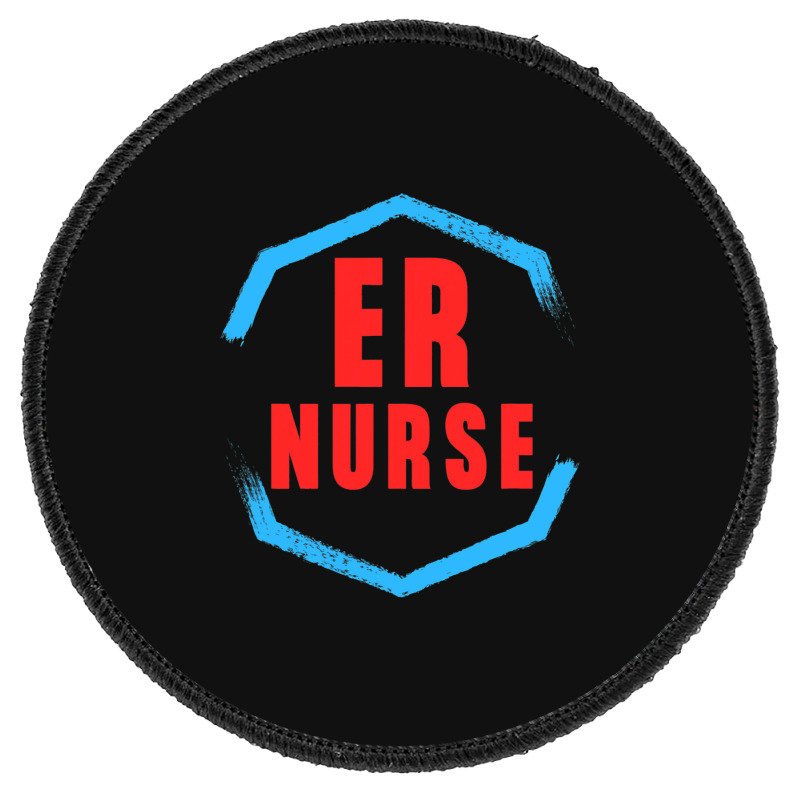 Emergency Department Room Er Nurse Gifts Nursing F Round Patch | Artistshot