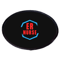 Emergency Department Room Er Nurse Gifts Nursing F Oval Patch | Artistshot