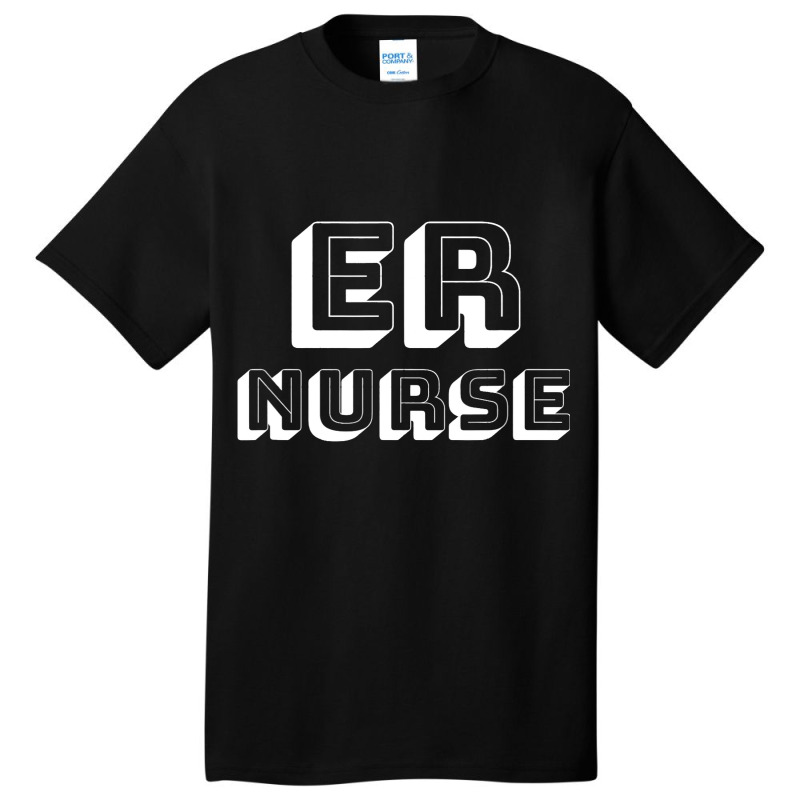 Emergency Department Room Er Nurse Gifts Nursing F Basic T-shirt | Artistshot