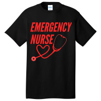 Emergency Department Room Er Nurse Gifts Nursing F Basic T-shirt | Artistshot