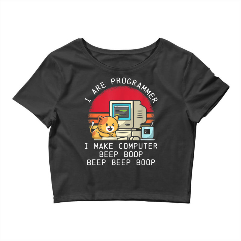 I Are Programmer Retro Cat T Shirt Crop Top by men.adam | Artistshot