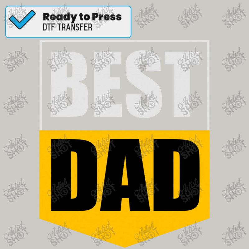 Best Dad Fathers Day Dtf Transfer | Artistshot