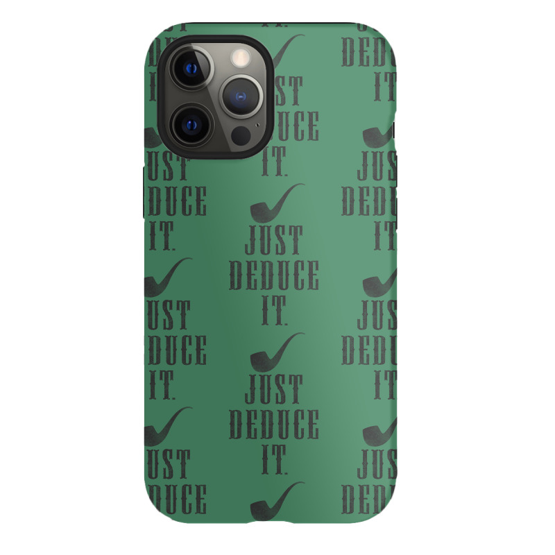 Just Deduce It Iphone 12 Pro Case | Artistshot