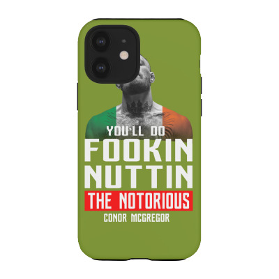 The Notorious Conor Mcgregor Fookin Nuttin Iphone 12 Case Designed By Killakam