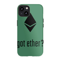 Got Ether ? Iphone 13 Case | Artistshot