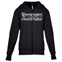 Shenanigans Coordinator Teacher St Patrick's Day Funny Costume Youth Zipper Hoodie | Artistshot