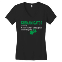 Shenanigator Funny Defention Of A Person Who Instigates Shenanigans St Women's V-neck T-shirt | Artistshot