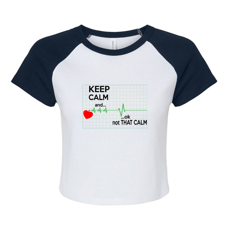 Keep Calm Nurse Raglan Crop Top by rardesign | Artistshot