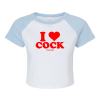 I Love Cock... Fighting Raglan Crop Top | Artistshot