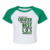 Born In Los Angeles Raglan Crop Top | Artistshot