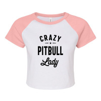 Womens Crazy Pitbull Lady Funny Pitbull Mom Raglan Crop Top | Artistshot