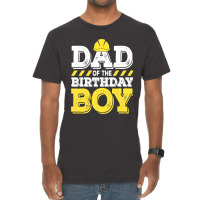 Dad Of The Birthday Boy Construction Birthday Work Vintage T-shirt | Artistshot