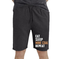 Eat Sleep Mine Coal Repeat Pitman Miner Undergroun Vintage Short | Artistshot