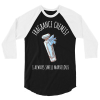 Fragrance Chemist Perfume Smell Marvelous Watercol 3/4 Sleeve Shirt | Artistshot