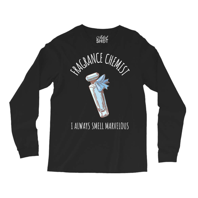 Fragrance Chemist Perfume Smell Marvelous Watercol Long Sleeve Shirts | Artistshot