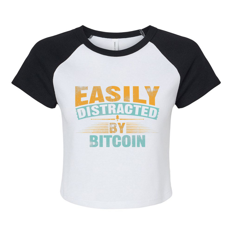 Easily Distracted By Bitcoin Miner Mining Trading Raglan Crop Top by StevieDerry | Artistshot