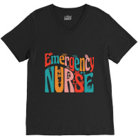 Emergency Nurse Er Nurse V-neck Tee | Artistshot