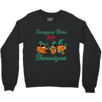 Emergency Nurse Loves Shenanigans St. Patricks Day Crewneck Sweatshirt | Artistshot