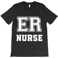 Emergency Nurse Trauma Er Nurse Appreciation T-shirt | Artistshot