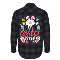 Er Easter Nurse Crew Easter Day Emergency Room Nur Flannel Shirt | Artistshot