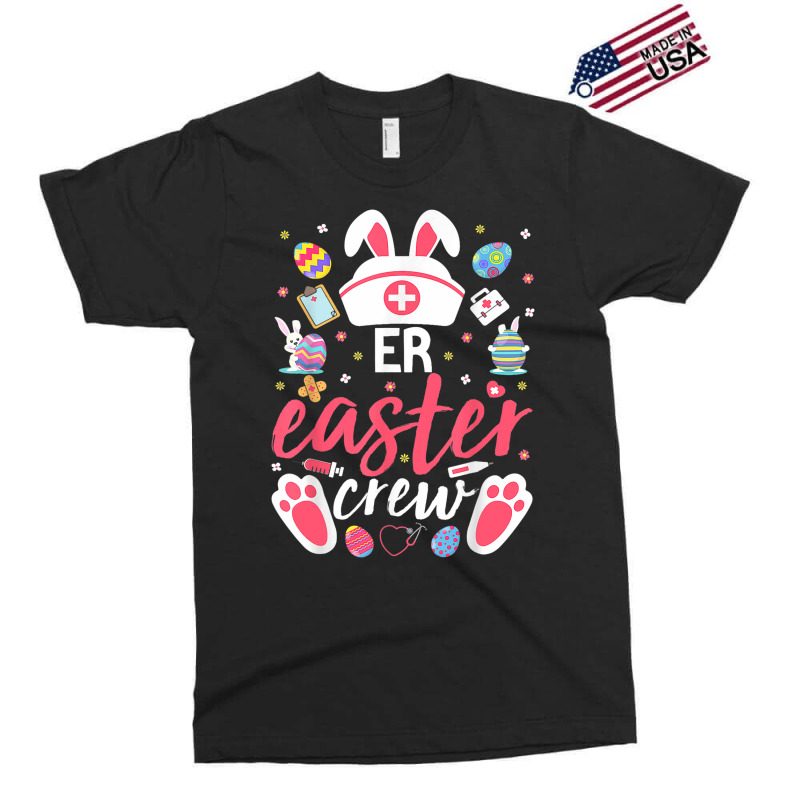 Er Easter Nurse Crew Easter Day Emergency Room Nur Exclusive T-shirt | Artistshot