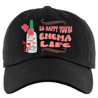 So Happy Youre Enema Life Funny Nurse Happy Valent Kids Cap | Artistshot