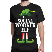 Social Worker Elf Matching Family Group Christmas  Classic T-shirt | Artistshot