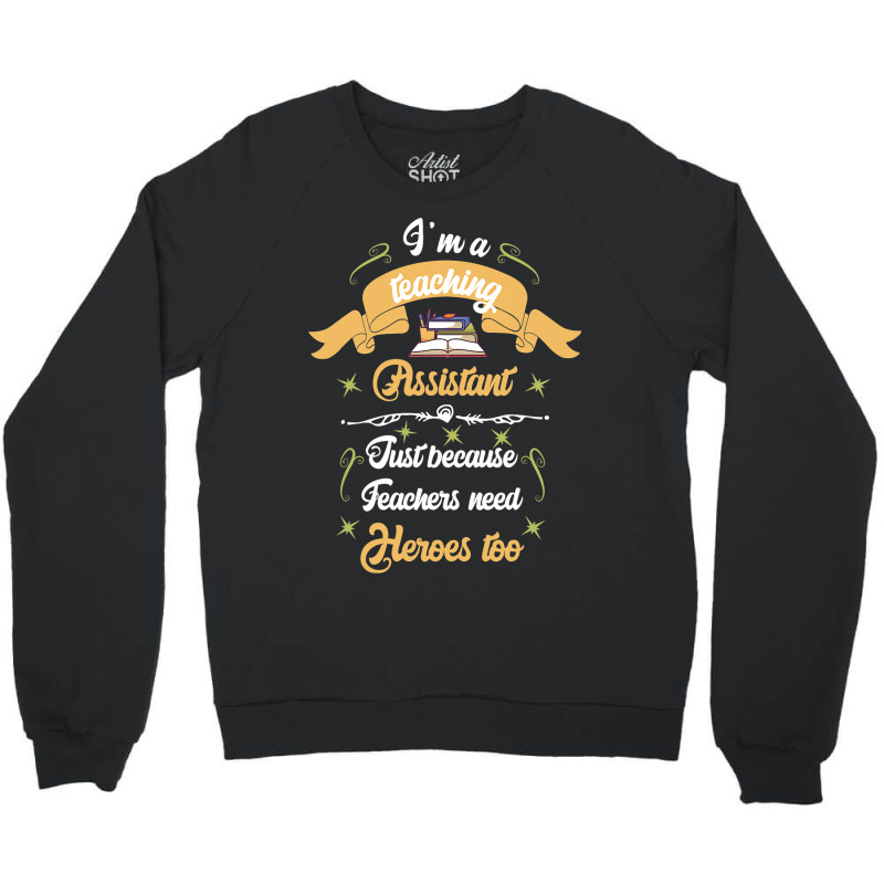 Teaching Assistant Psychologist School Social Work Crewneck Sweatshirt by EmranKwak | Artistshot