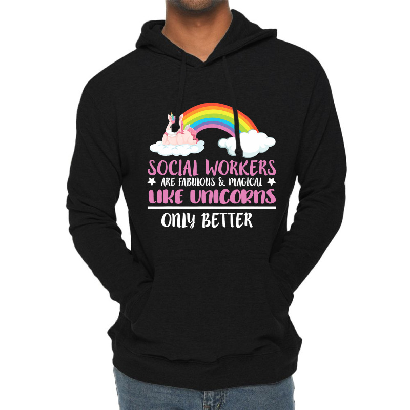 Social Worker Quote Cute Rainbow Fabulous Magical  Lightweight Hoodie by NariahPringle | Artistshot