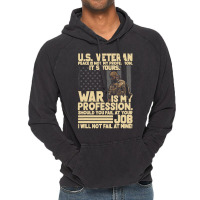 U.s Veteran Peace Is Not My Profession Its Yours W Vintage Hoodie | Artistshot