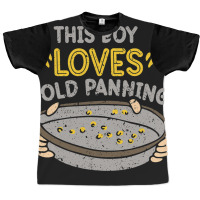 This Boy Loves Gold Panning Hobby Digging Pan Digg Graphic T-shirt | Artistshot