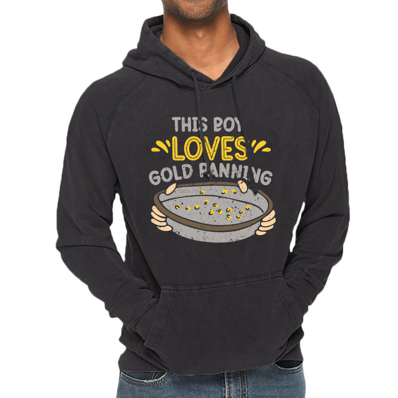 This Boy Loves Gold Panning Hobby Digging Pan Digg Vintage Hoodie by GiovayPool | Artistshot