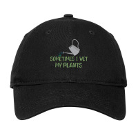 Sometimes I Wet My Plants Funny Gardening Joke Saying With Cute Little Adjustable Cap | Artistshot