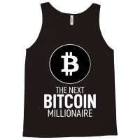 The Next Bitcoin Millionaire Crypto Currency Miner Tank Top | Artistshot