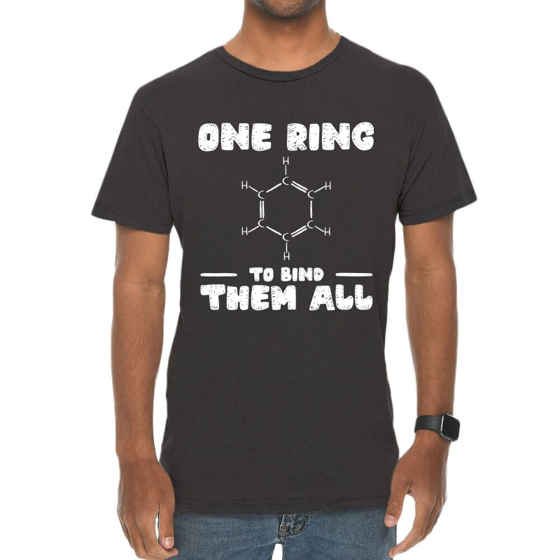 Ring To Bind Them All Chemistry Benzene Ring Molec Vintage T-Shirt by LilahHutchinson | Artistshot