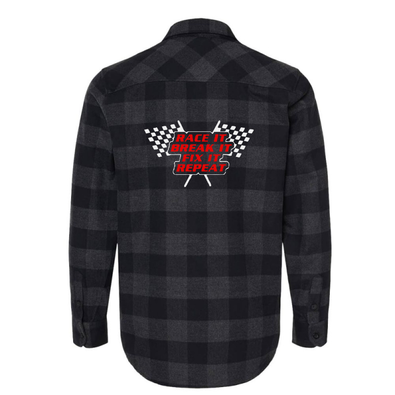 Race It Break It Fix It Repeat Flannel Shirt | Artistshot