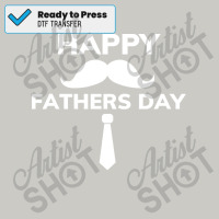 Happy Fathers Day T  Shirt Happy Fathers Day Tshirt  Fathers Day Gift Dtf Transfer | Artistshot