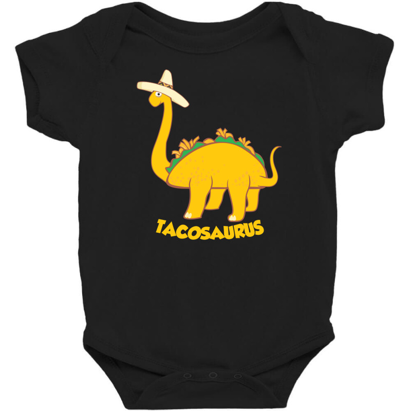 Taco Dinosaur Tacosaurus In Mexican Hat Cute Tacos Dino Lover Gift Baby Bodysuit | Artistshot