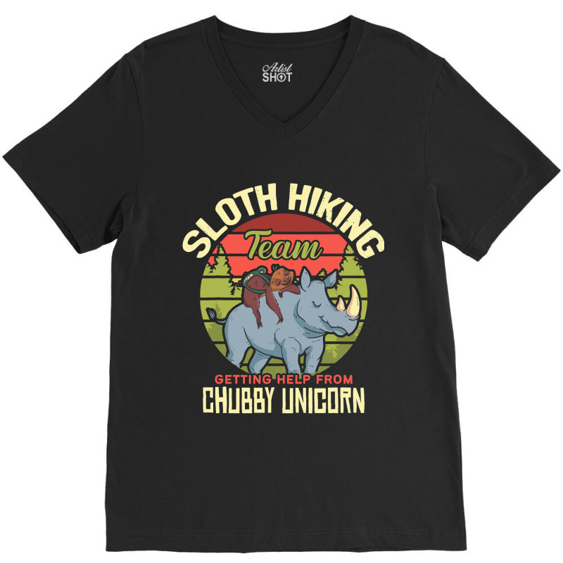 Sloth Hiking Team Sloth Rides Chubby Unicorn Hikin V-neck Tee | Artistshot