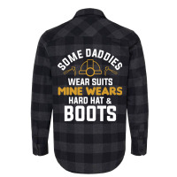 Some Daddies Wear Suits Mine Wears Hard Hat Boots Flannel Shirt | Artistshot