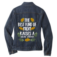 The Best Kind Of Mom Raises A Social Worker Gift Ladies Denim Jacket | Artistshot