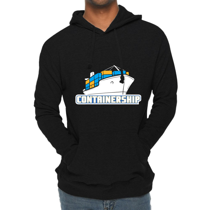 Containership Ship Captain Seaman Sailor Mariner S Lightweight Hoodie by KochDestines | Artistshot