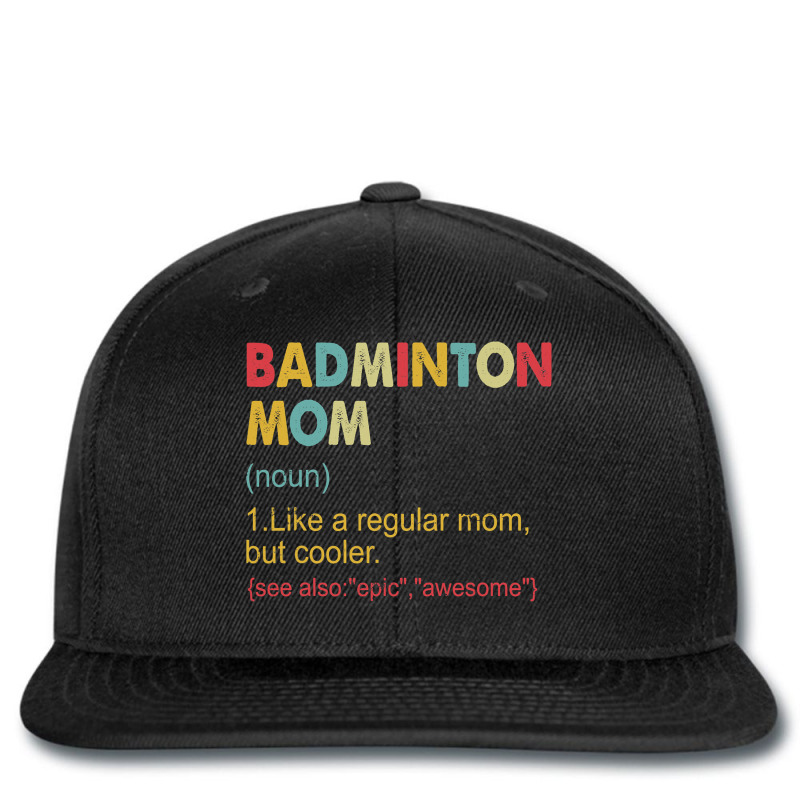 Funny Badminton Mom Definition Badminton Mom For W Printed hat by CalliopEasley | Artistshot